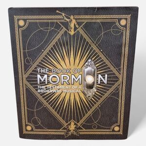 The Book of Mormon: The Testament of a Broadway Musical